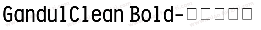 GandulClean Bold字体转换